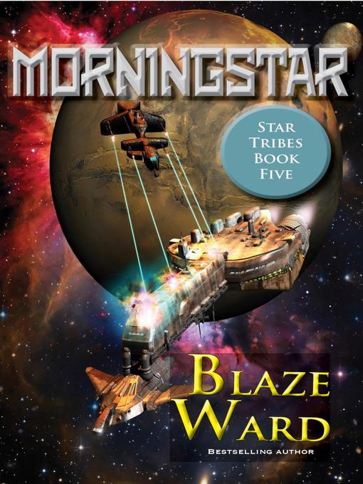 Title details for MorningStar by Blaze Ward - Available